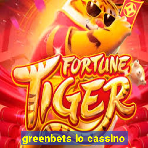 greenbets io cassino